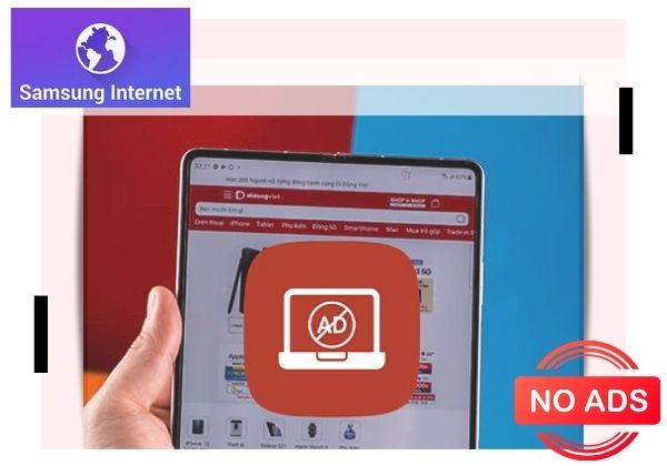 Phần mềm chặn quảng cáo cho trình duyệt Samsung Internet