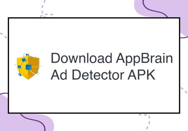 sử dụng phần mềm AppBrain Ad Detector