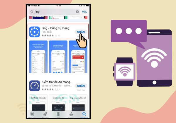 sử dụng ứng dụng Fing để xem số người truy cập Wifi bước 1 sử dụng ứng dụng Fing để xem số người truy cập Wifi bước 1