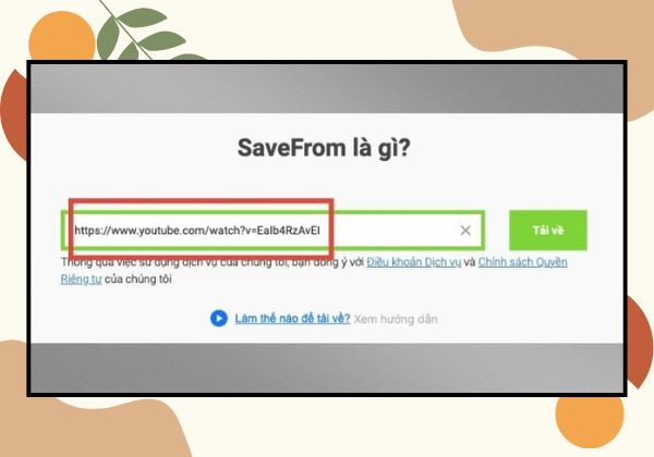 Tải Video YouTube về máy tính bằng SaveFrom bước 1