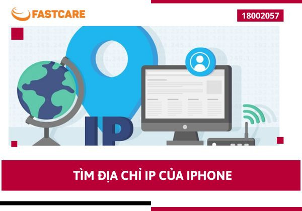 Tìm địa chỉ IP của iPhone Tìm địa chỉ IP của iPhone
