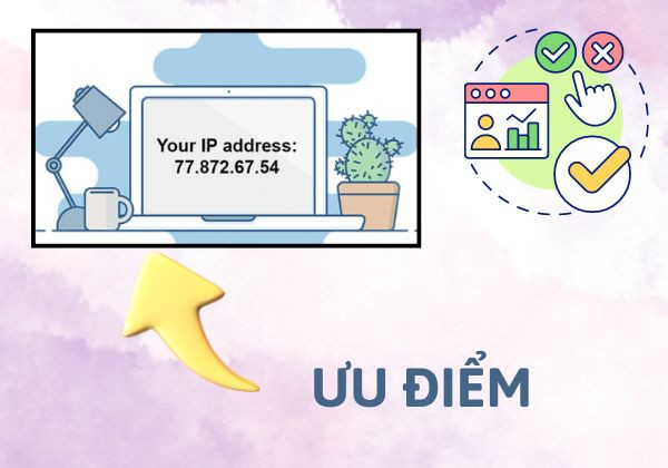 Ưu điểm của IP Ưu điểm của IP