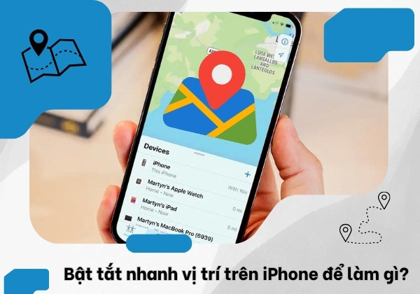 Bật tắt nhanh vị trí trên iPhone