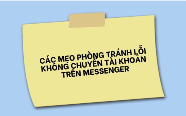 Chuyển tài khoản Messenger bị lỗi