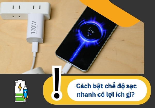 Cách bật chế độ sạc pin nhanh