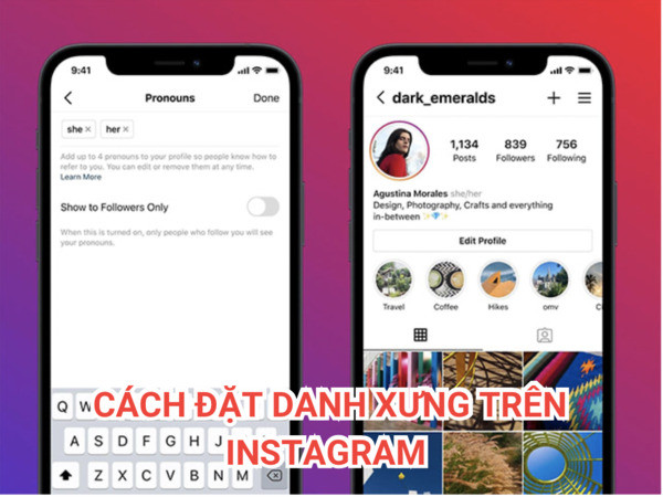 Cách đặt danh xưng trên Instagram