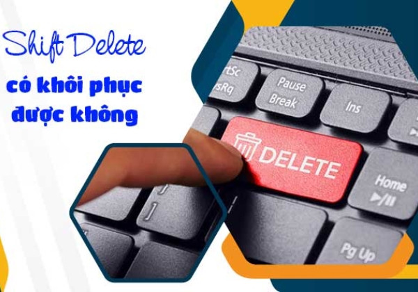 Cách lấy lại file khi bấm Shift Delete