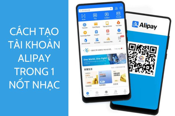 Cách tạo tài khoản Alipay