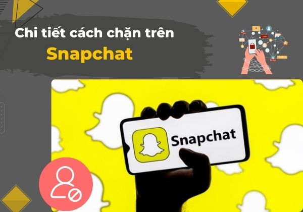 Cách chặn trên Snapchat