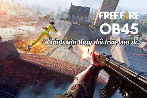 Chỉnh sửa thay đổi trên bản đồ trong phiên bản OB45 Free Fire Advanced Server