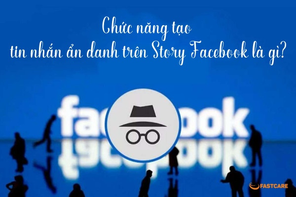 Cách tạo tin nhắn ẩn danh trên Story Facebook Cách tạo tin nhắn ẩn danh trên Story Facebook