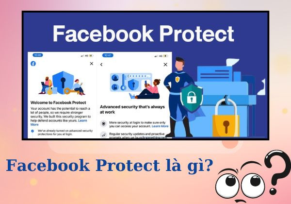 Bật Facebook Protect để mở khóa tài khoản của bạn
