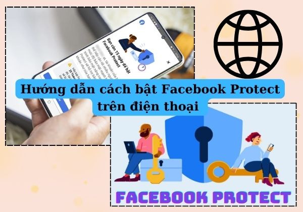 Bật Facebook Protect để mở khóa tài khoản của bạn
