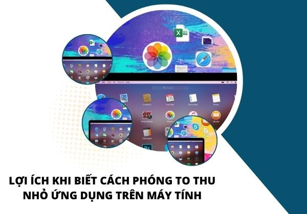 Cách phóng to thu nhỏ ứng dụng trên máy tính