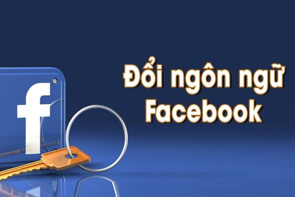 Lý do Facebook bị chuyển sang tiếng Anh