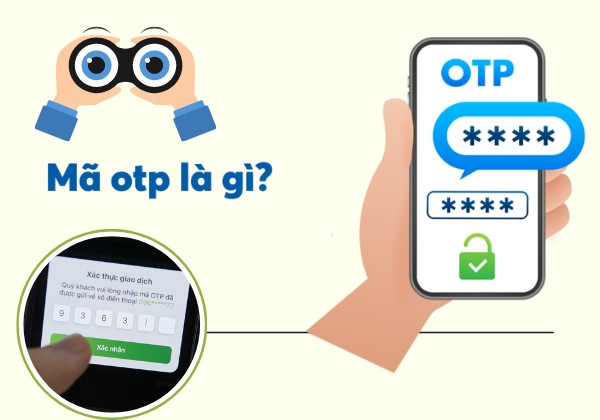 Mã OTP là gì?
