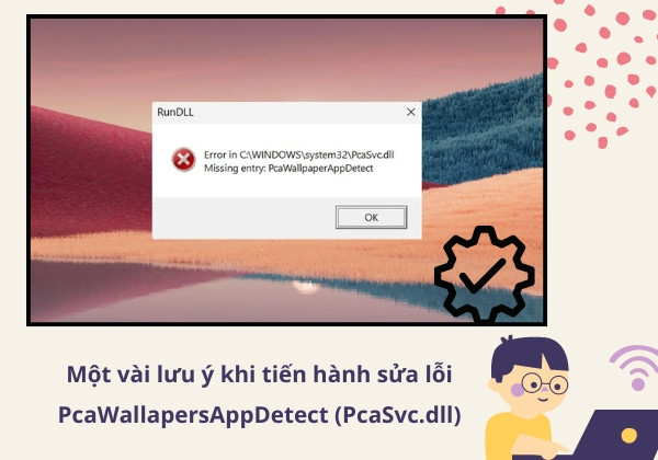 PcaWallapersAppDetect PcaSvc.dll