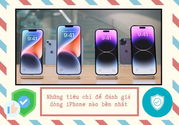 Dòng iPhone nào bền nhất? Dòng iPhone nào bền nhất?