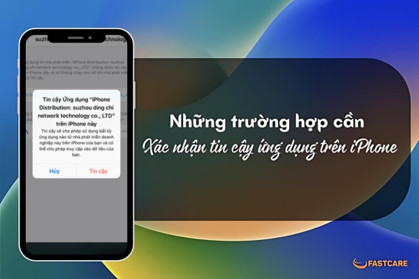 Xác nhận tin cậy ứng dụng trên iPhone Xác nhận tin cậy ứng dụng trên iPhone