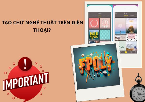 Tầm quan trọng của việc tạo chữ nghệ thuật trên điện thoại