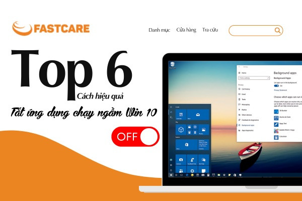 Tắt ứng dụng chạy ngầm win 10
