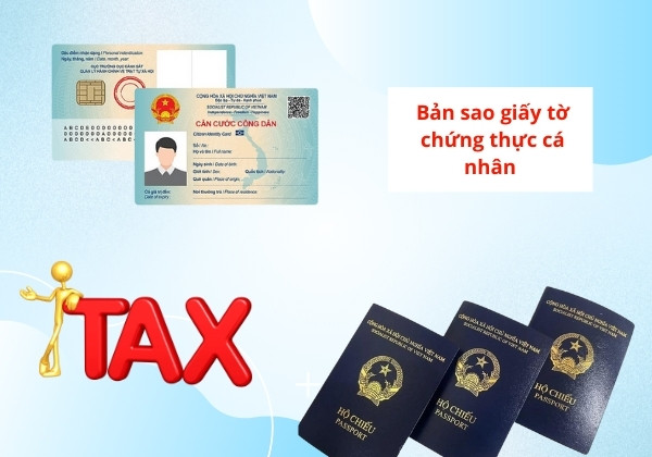 Bản sao các giấy tờ chứng thực cá nhân cần thiết