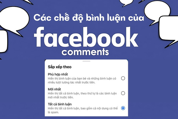 Các chế độ bình luận có trên Facebook