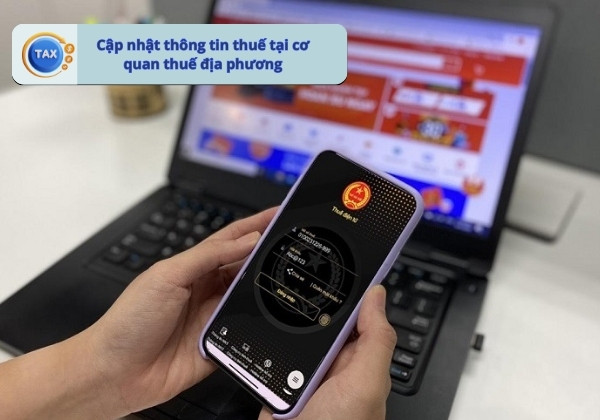 Cập nhật thông tin thuế tại cơ quan thuế địa phương