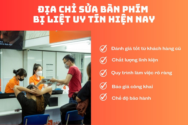 Địa chỉ sửa bàn phím bị liệt uy tín hiện nay Địa chỉ sửa bàn phím bị liệt uy tín hiện nay