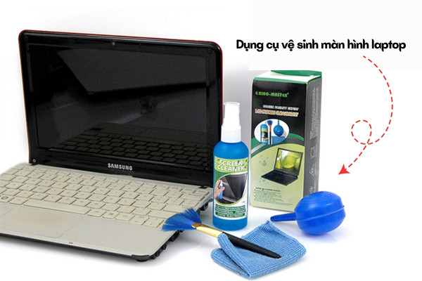 Dụng cụ vệ sinh màn hình laptop cần thiết