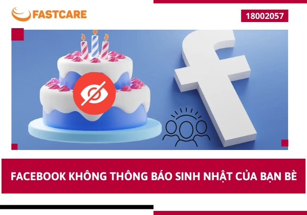 facebook không thông báo sinh nhật của bạn bè