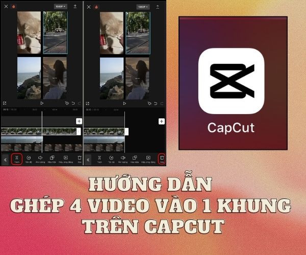 Ghép 4 video vào 1 khung trên Capcut