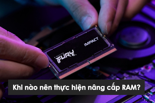 Cách kiểm tra laptop có nâng cấp ram được không Cách kiểm tra laptop có nâng cấp ram được không