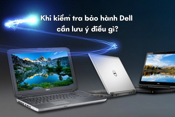 Kiểm tra bảo hành Dell Kiểm tra bảo hành Dell