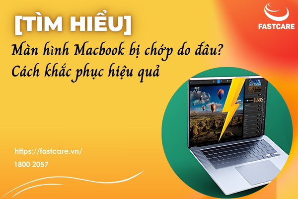 Màn hình Macbook bị chớp