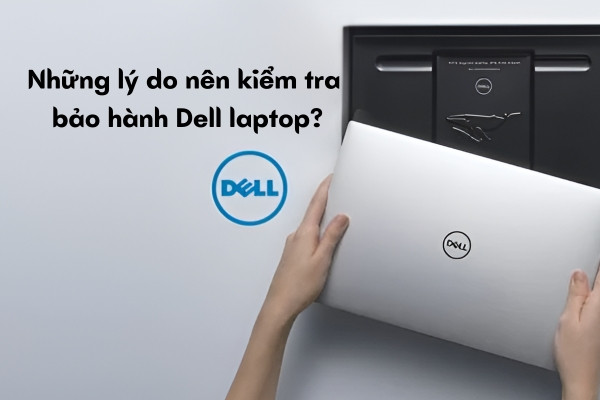 Kiểm tra bảo hành Dell Kiểm tra bảo hành Dell