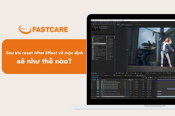 Reset After Effect về mặc định