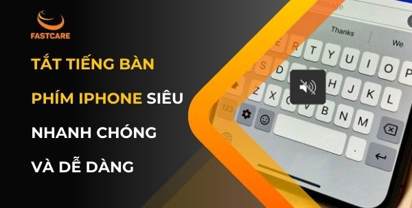 Tắt tiếng bàn phím iPhone