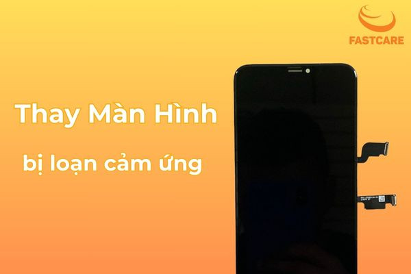 Thay màn hình vẫn bị loạn cảm ứng Thay màn hình vẫn bị loạn cảm ứng