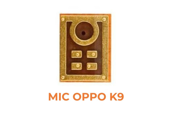 Thay mic Oppo K9 Thay mic Oppo K9