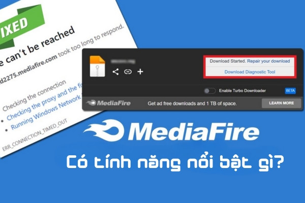 Tính năng nổi bật của Mediafire là gì
