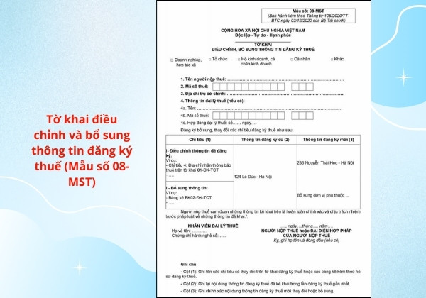 Tờ khai điều chỉnh và bổ sung thông tin đăng ký thuế (Mẫu số 08-MST)