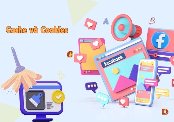 Xoá bộ nhớ đệm Cache và Cookies