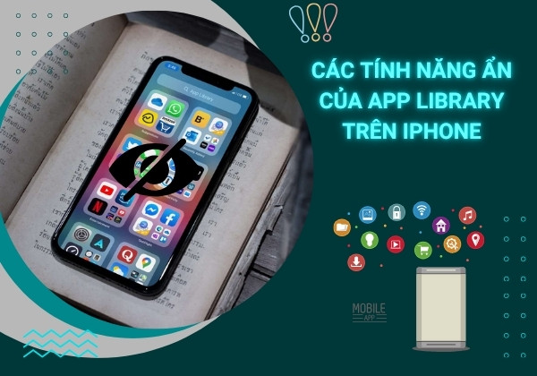 Các tính năng ẩn của App Library trên iPhone