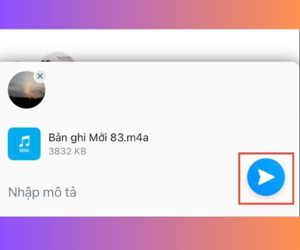 Cách gửi file ghi âm qua Zalo trên điện thoại bước 3