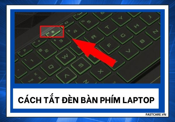 cách tắt đèn bàn phím laptop
