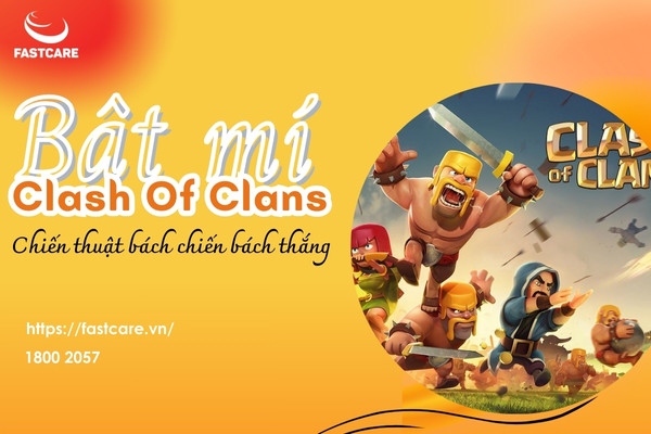 Bật mí chiến thuật Clash Of Clans - bách chiến bách thắng