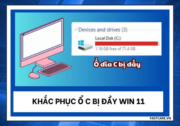khắc phục ổ C bị đầy Win 11