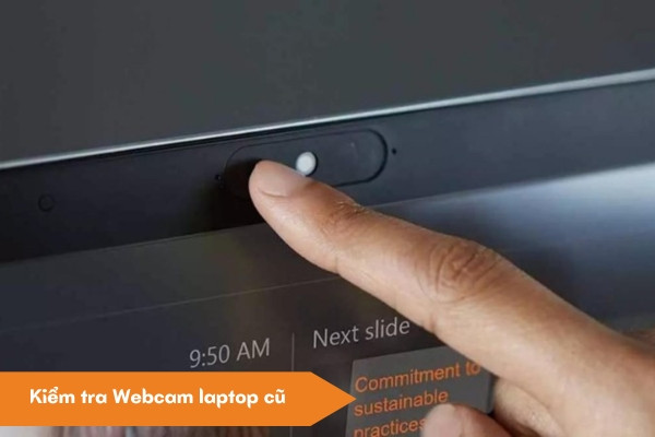 Kiểm tra Webcam laptop cũ&nbsp;