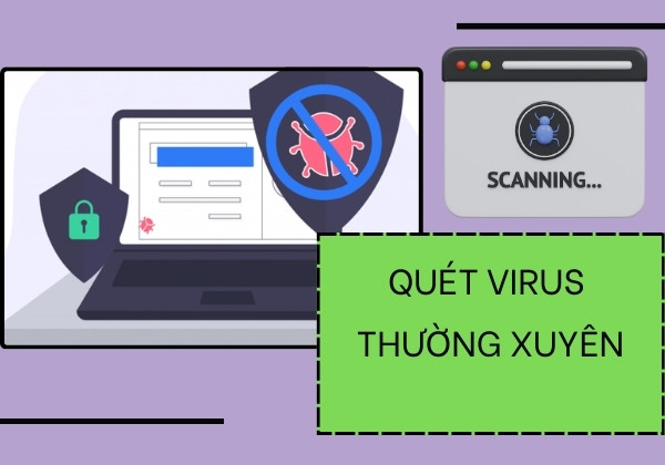 Quét virus thường xuyên